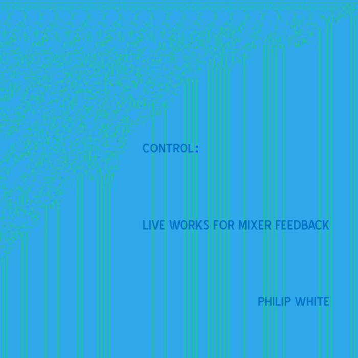 Control Live Works for Mixer Feedback Philip White