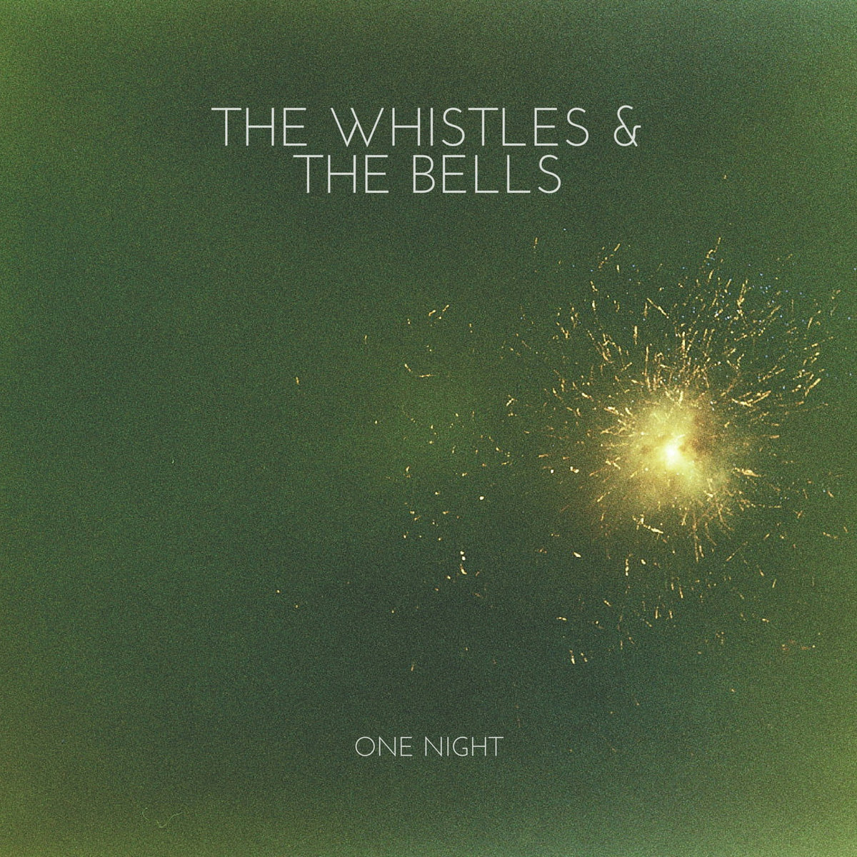 One Night The Whistles and The Bells