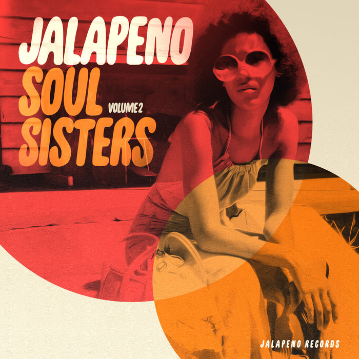 Jalapeno Soul Sisters, Vol. 2 Various Artists Jalapeno Records