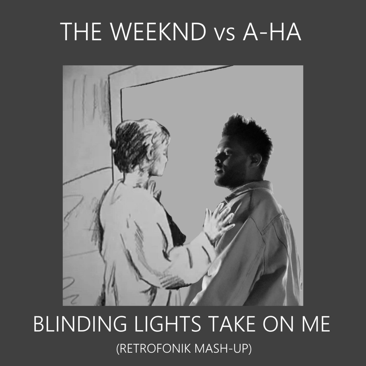 BLINDING LIGHTS TAKE ON ME (Retrofonik MashUp) The Weeknd vs AHa