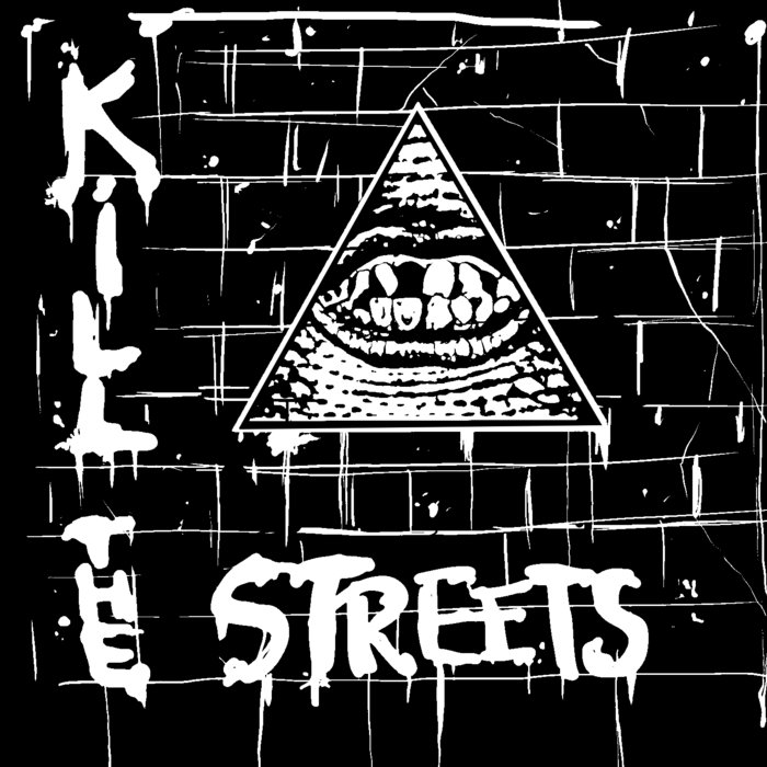 Kill the Streets EP The Ignorati