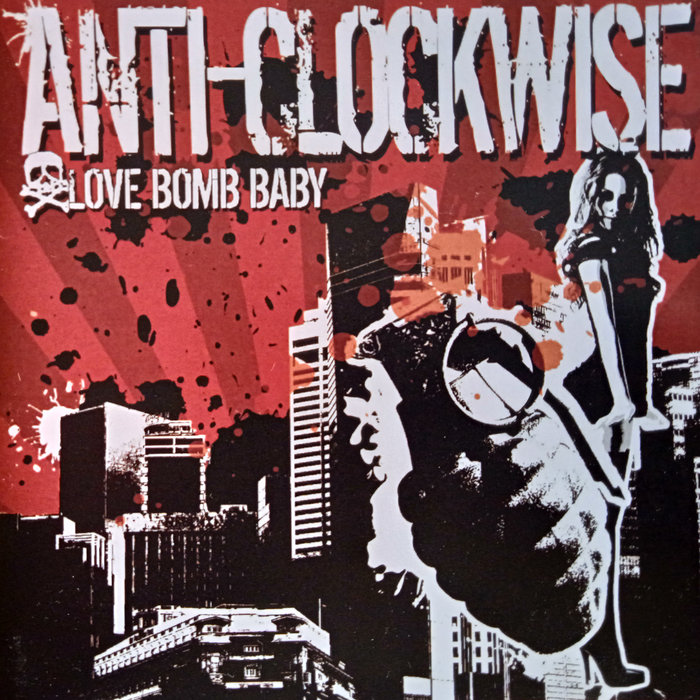 Love Bomb Baby AntiClockwise CRUEL