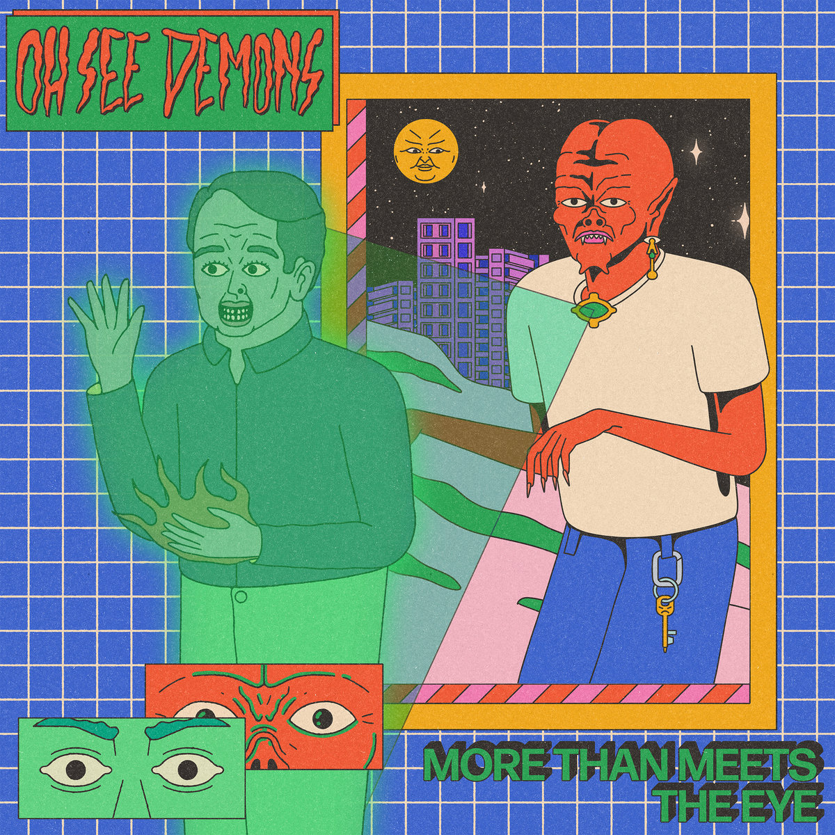 More Than Meets The Eye Oh See Demons