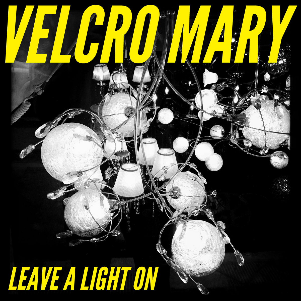 Leave A Light On Velcro Mary