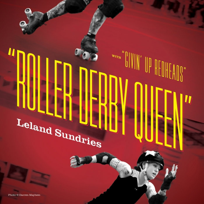 "Roller Derby Queen" Leland Sundries