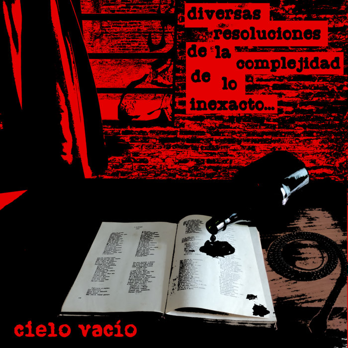 Diversas resoluciones de la complejidad de lo inexacto... cielo vacío