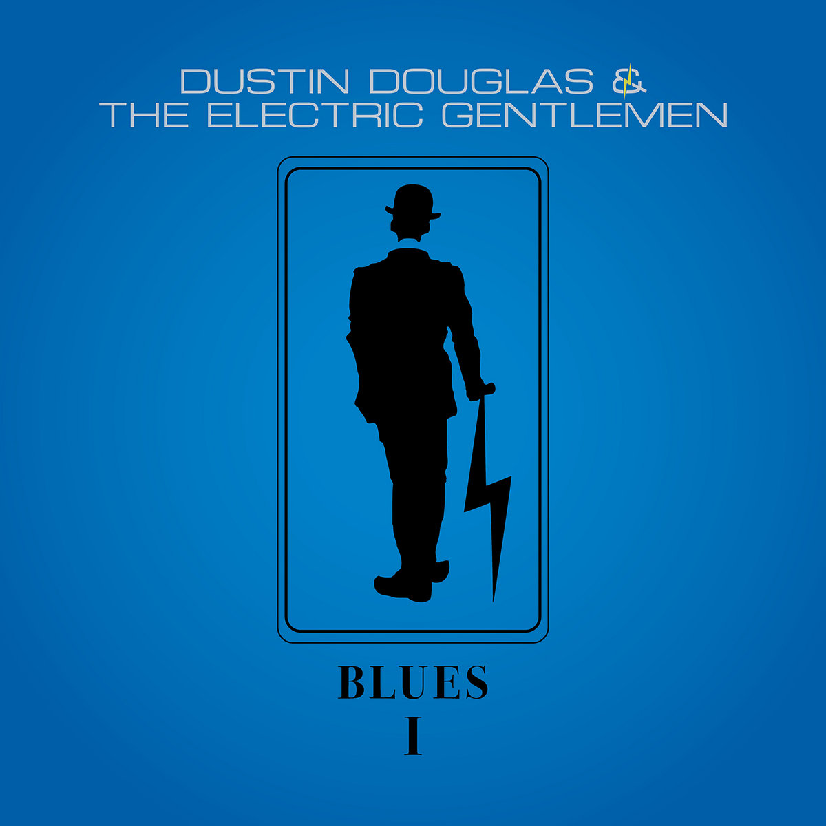 Blues I Dustin Douglas & The Electric Gentlemen