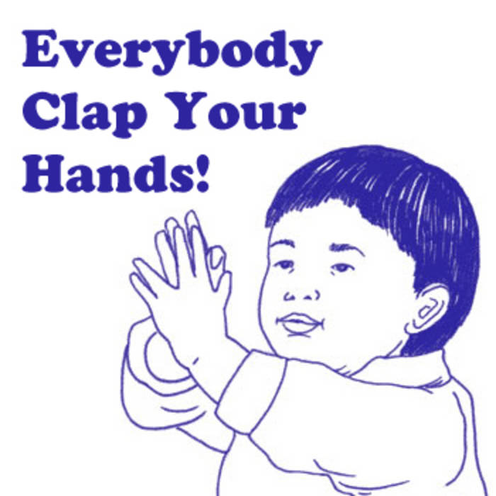 Everybody Clap Your Hands Danielle Ate the Sandwich