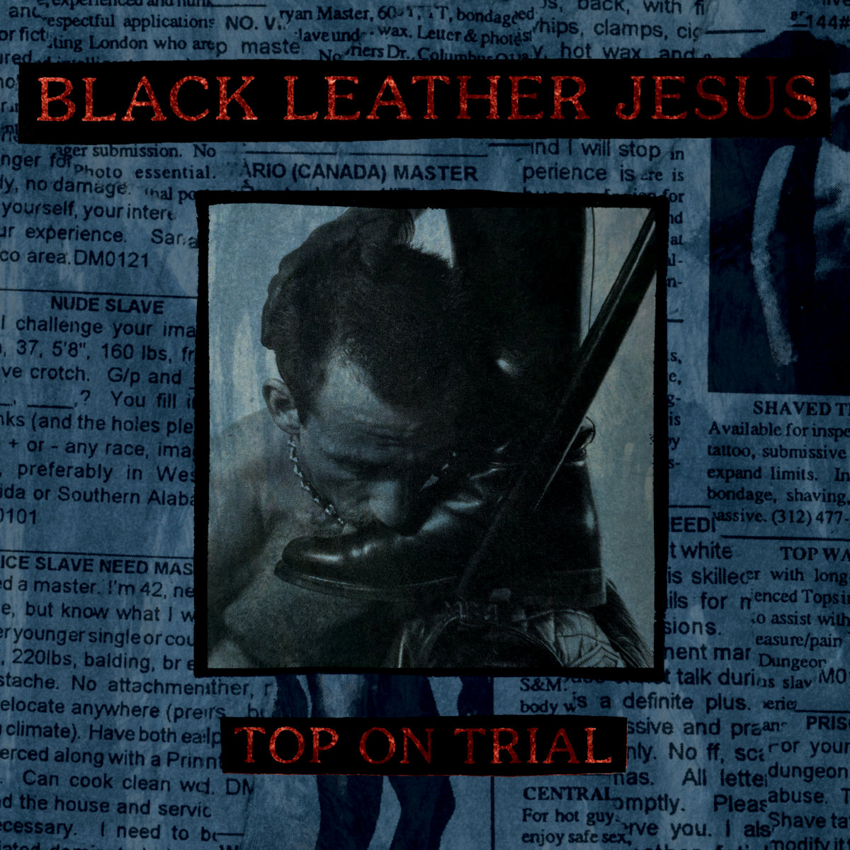 Top On Trial Black Leather Jesus Chondritic Sound