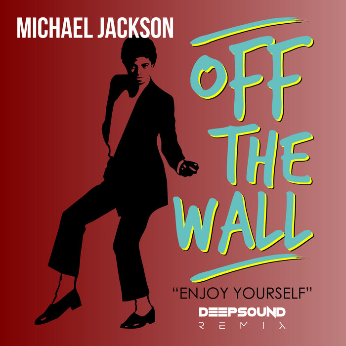 Michael Jackson Off The Wall (DEEPSOUND REMIX) Deepsound