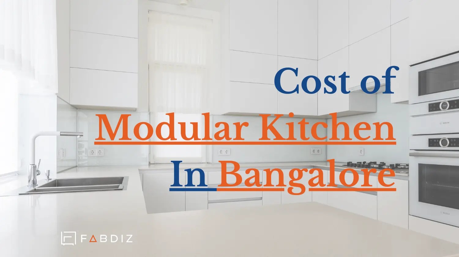 What is The Cost of Making A Modular Kitchen In Bangalore