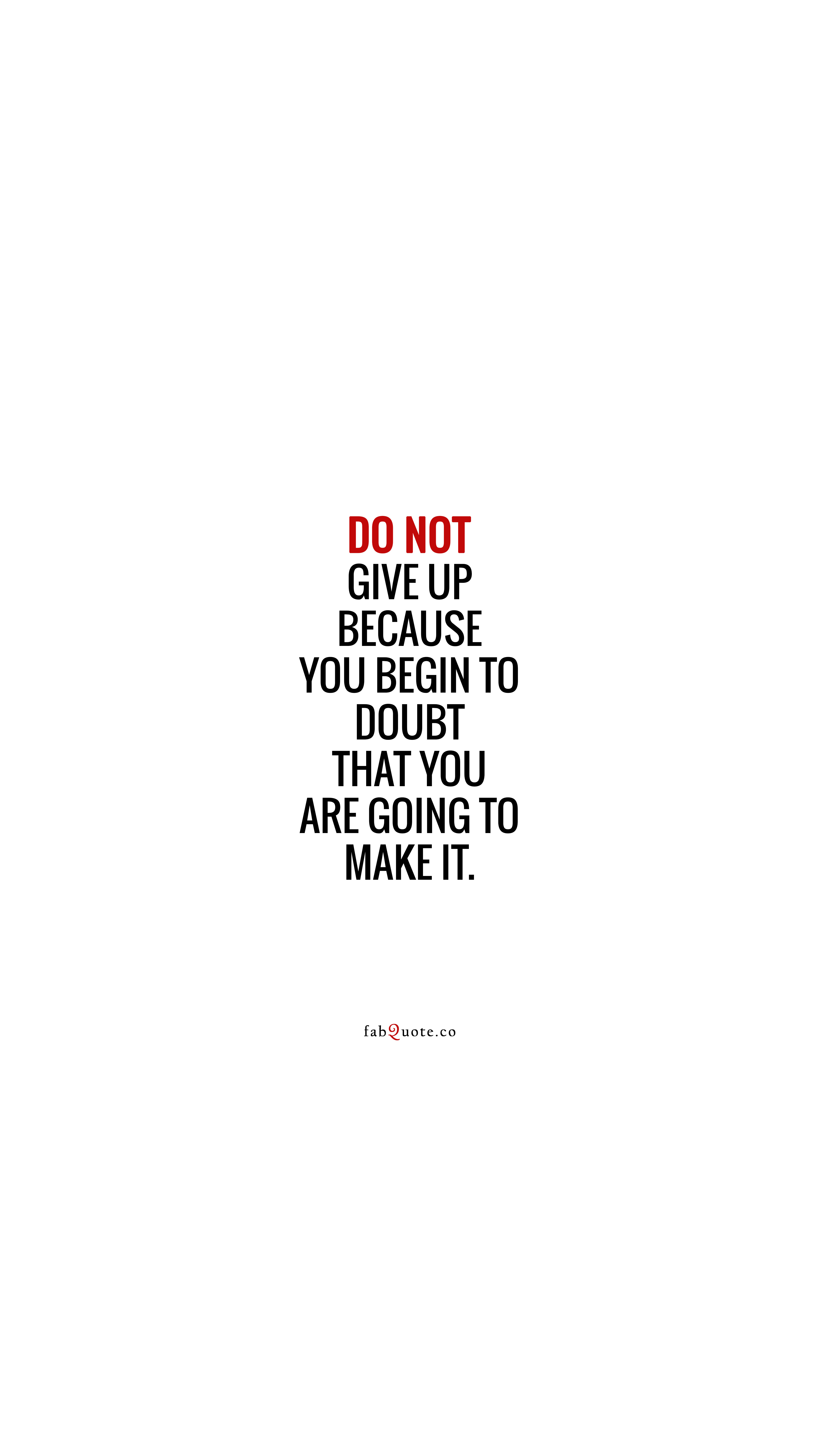 do not give up quotes Do Not Give Up" Quote