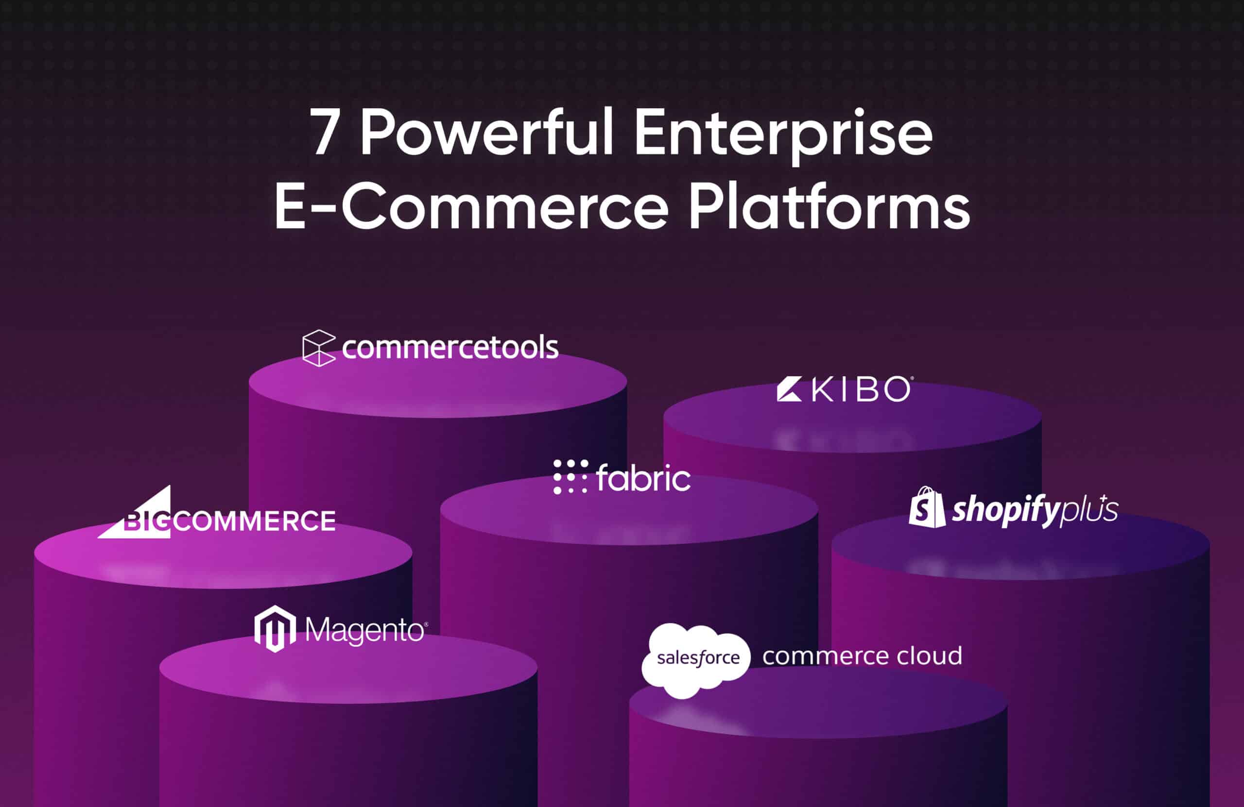 7 Powerful Enterprise Platforms for Retail Businesses