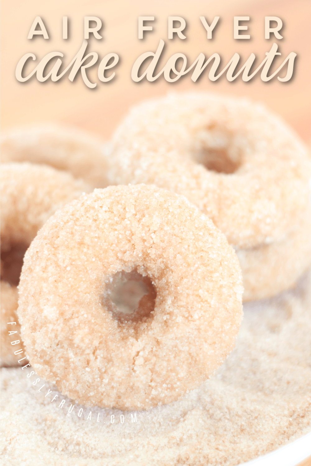 Quick and Easy Air Fryer Cake Donuts Recipe Fabulessly Frugal