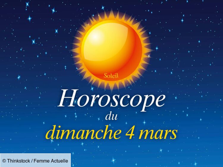 Horoscope du dimanche 4 mars par Marc Angel Femme Actuelle Le MAG