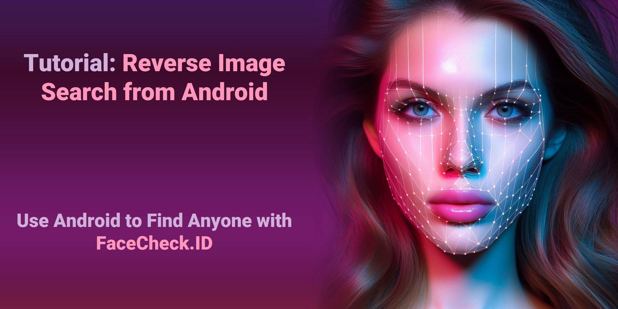 How to Reverse Image Search from Android in 4 Steps