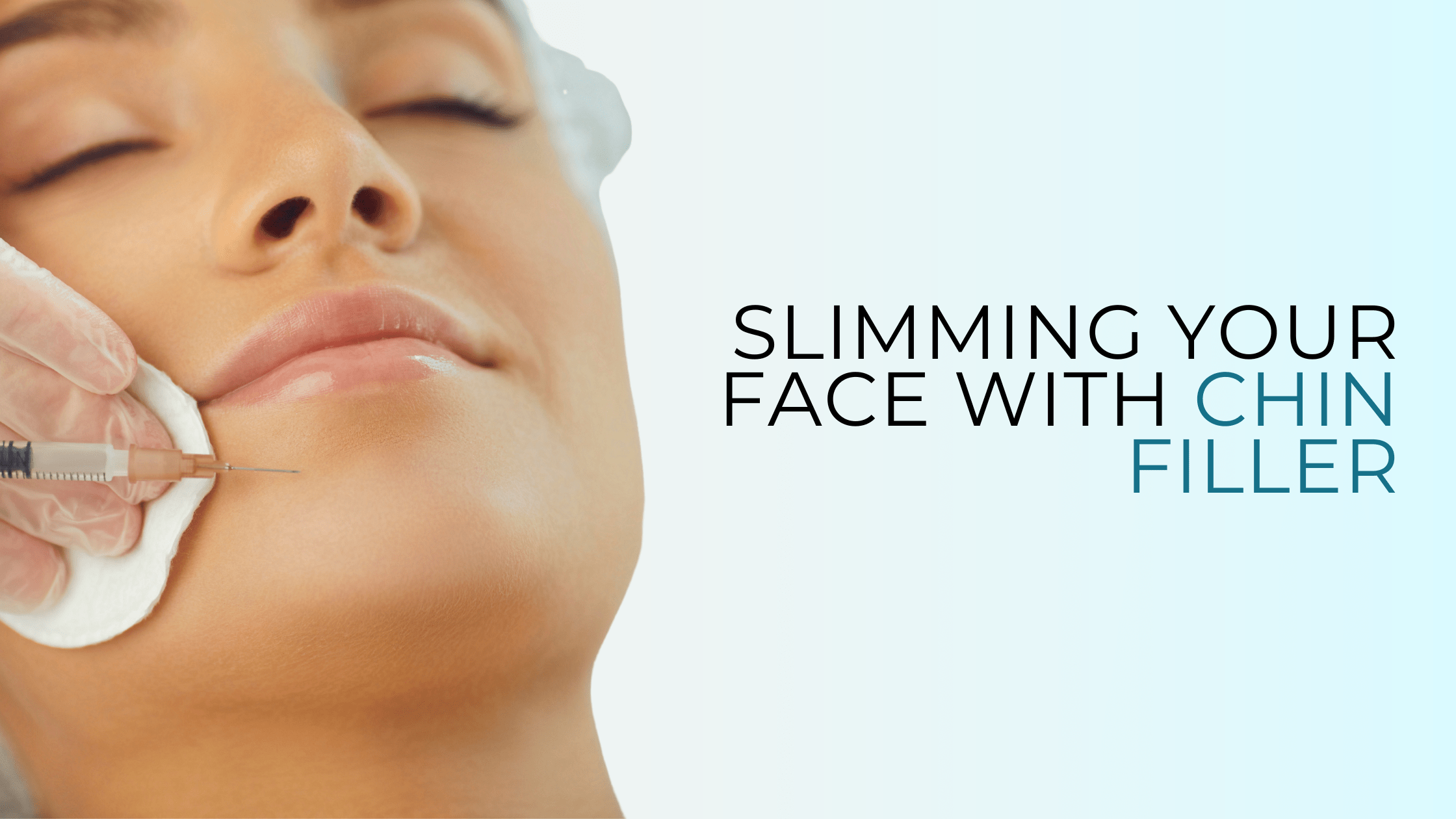 Slimming your face with Chin Filler! FFA
