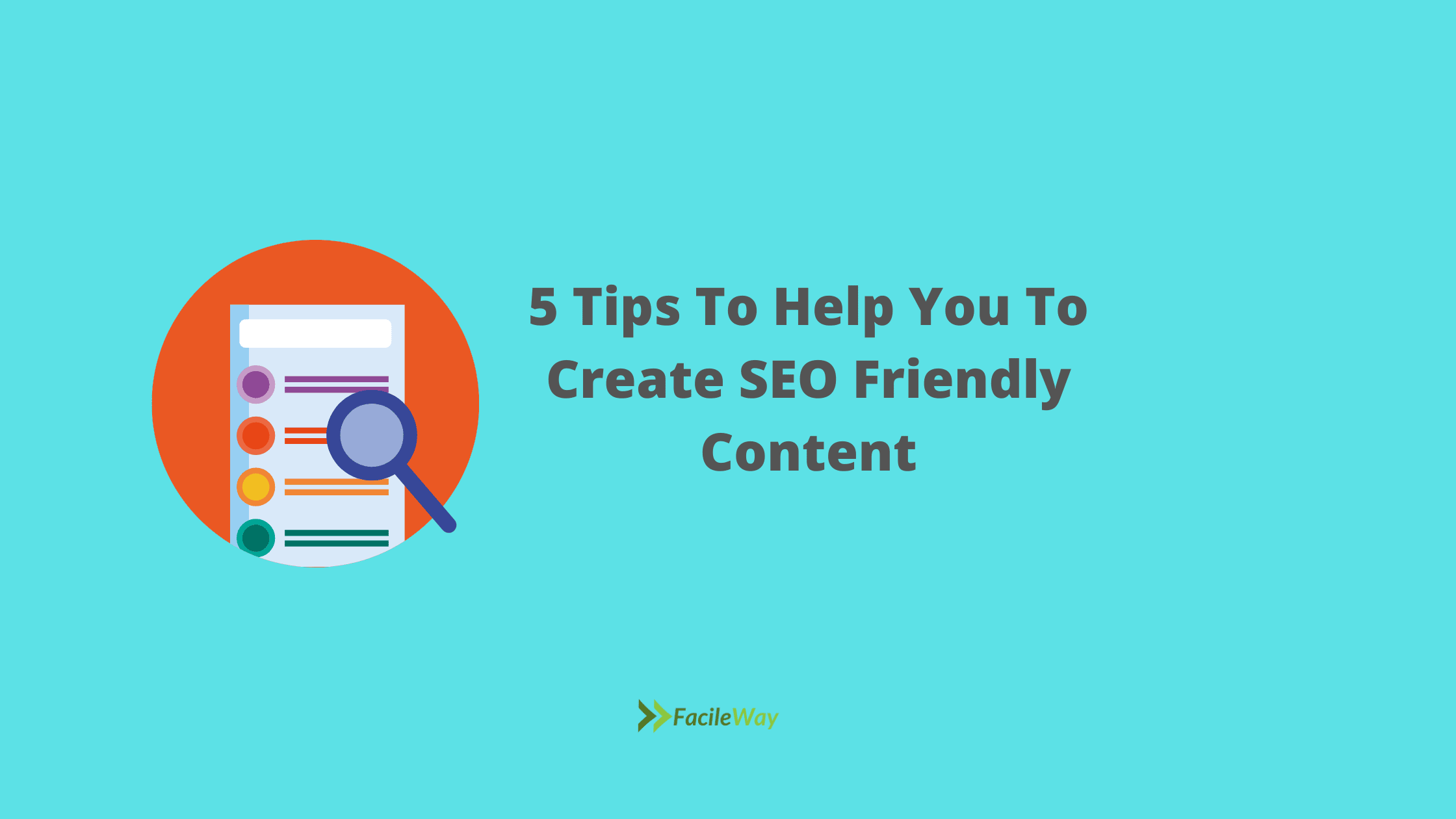 5 Simple Tips To Create SEOFriendly Content [2023]