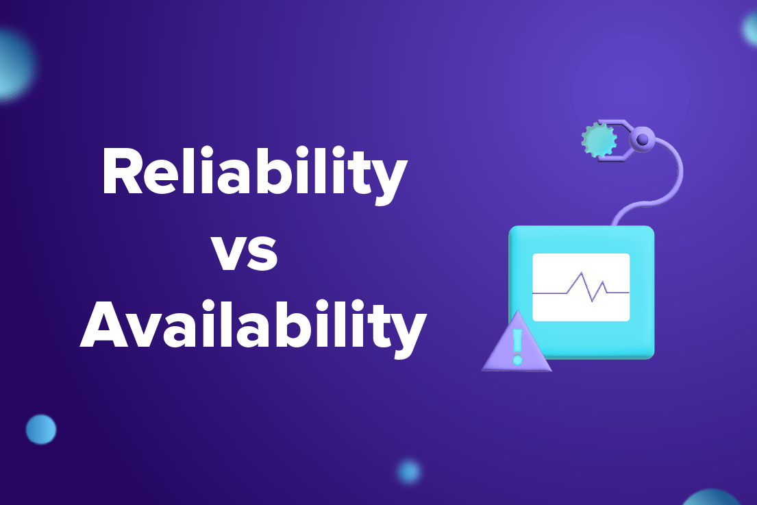 Reliability vs. Availability Which is More Crucial?