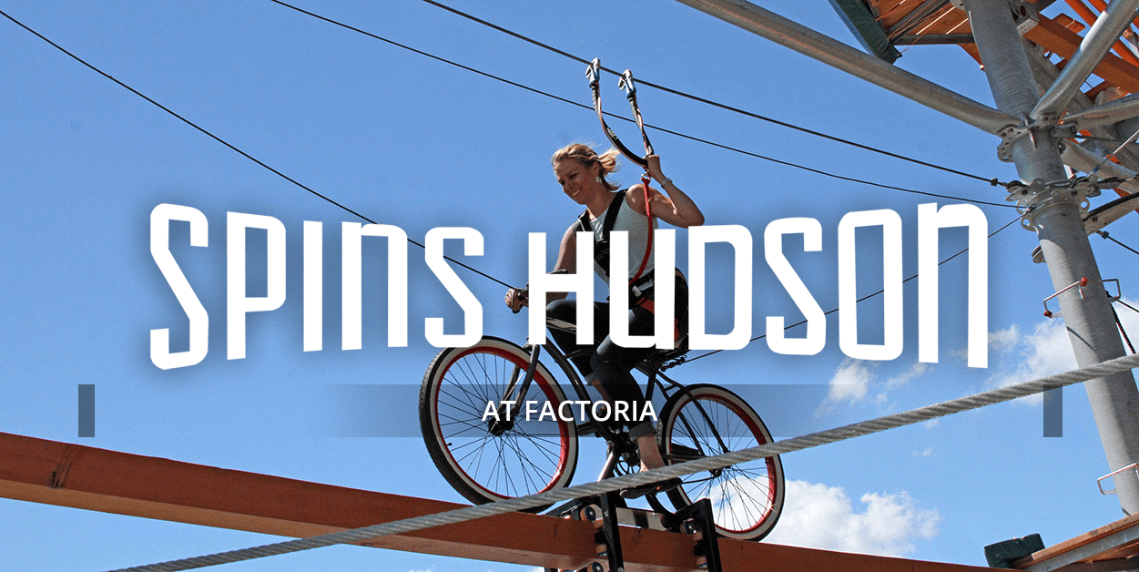 Spins Hudson The Factoria