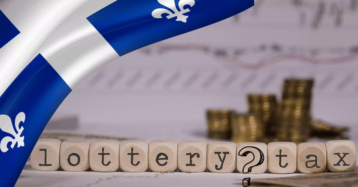 Is Lottery Taxed In Quebec?