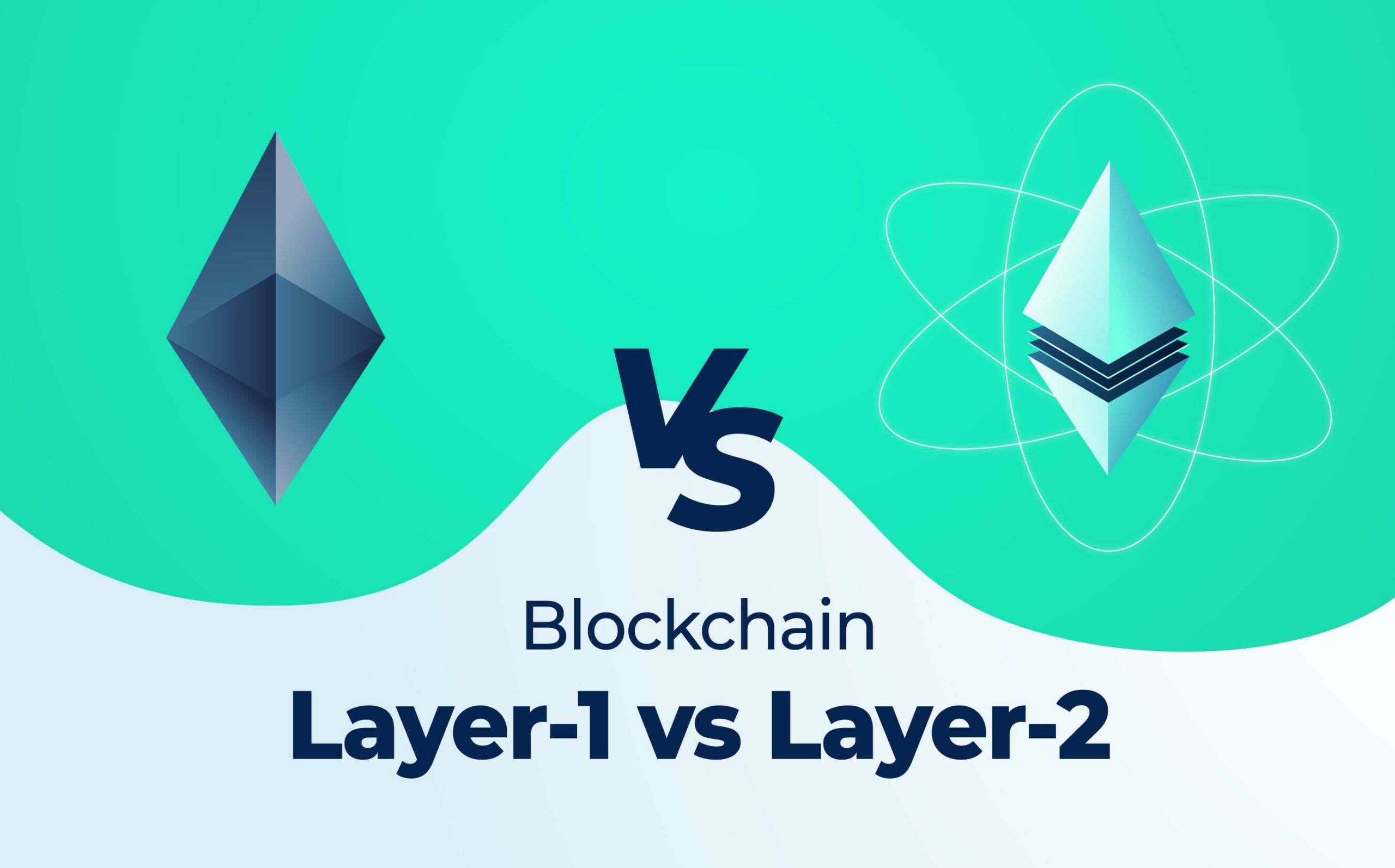 What Is Layer 1 and Layer 2 in Blockchain? What is the Difference