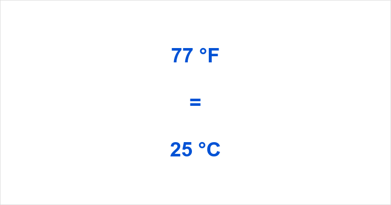 77 Fahrenheit to Celsius – What is 77 °F in °C?