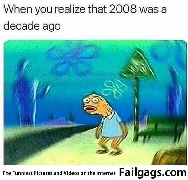 That 2008 Was a Decade Ago