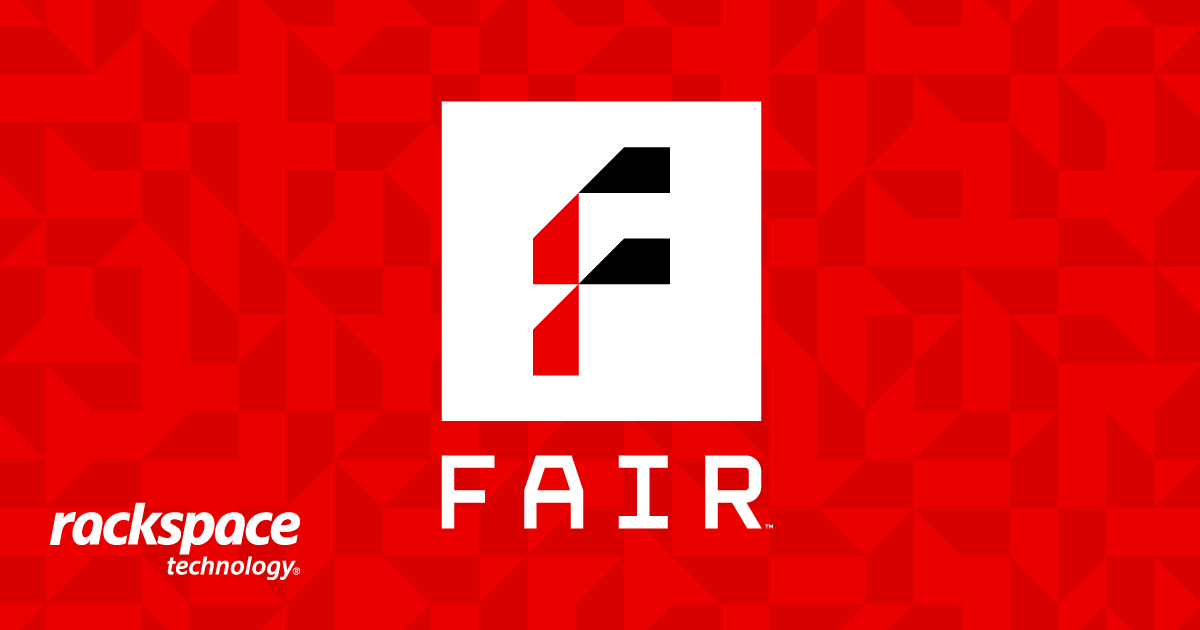 Latest News and Updates FAIR by Rackspace FAIR