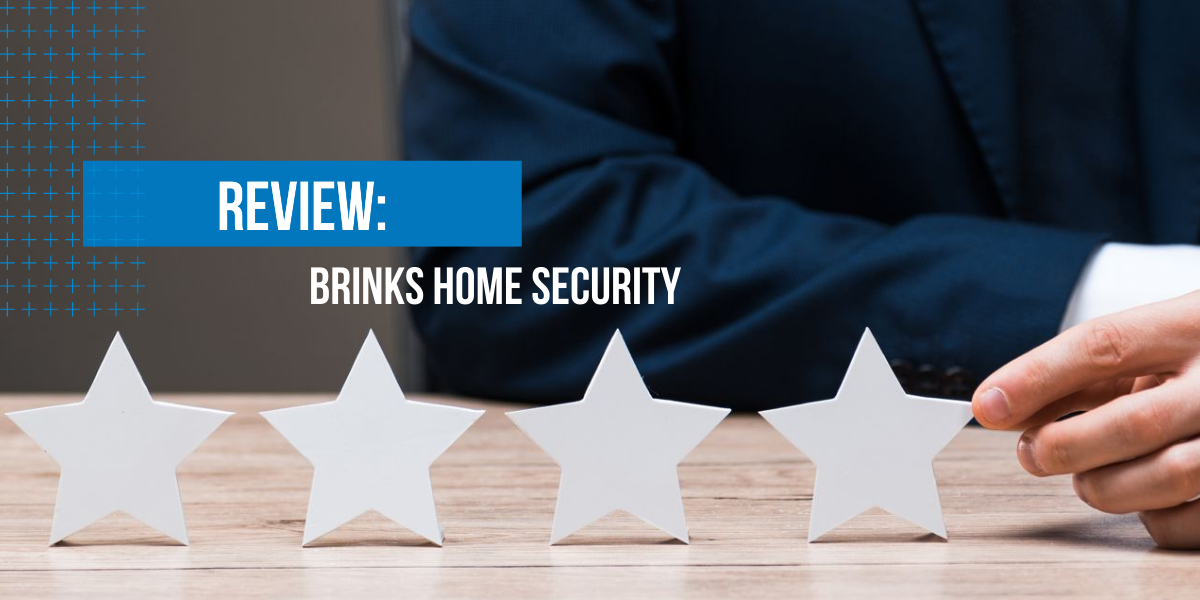 Is Brinks a Good Home Security System? Reviews and Ratings for Brinks