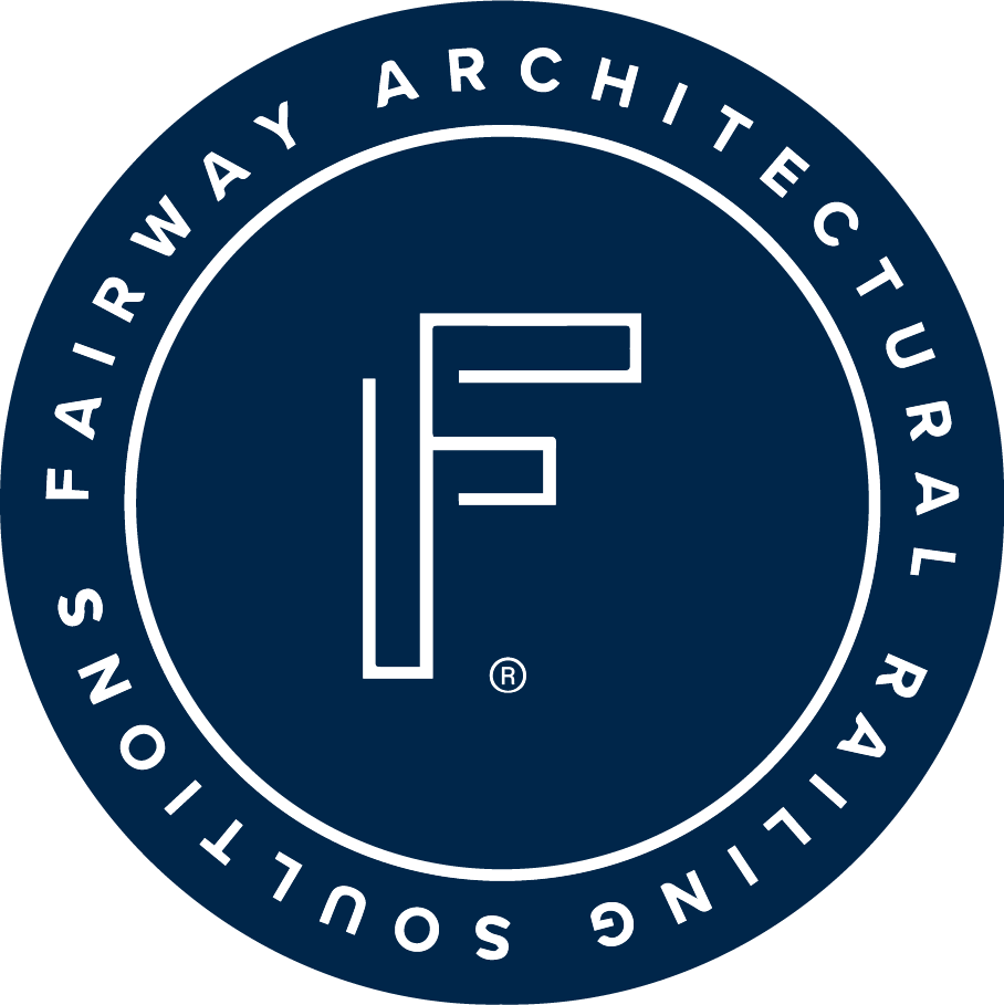 The Fairway Difference Fairway Architectural Railing Solutions