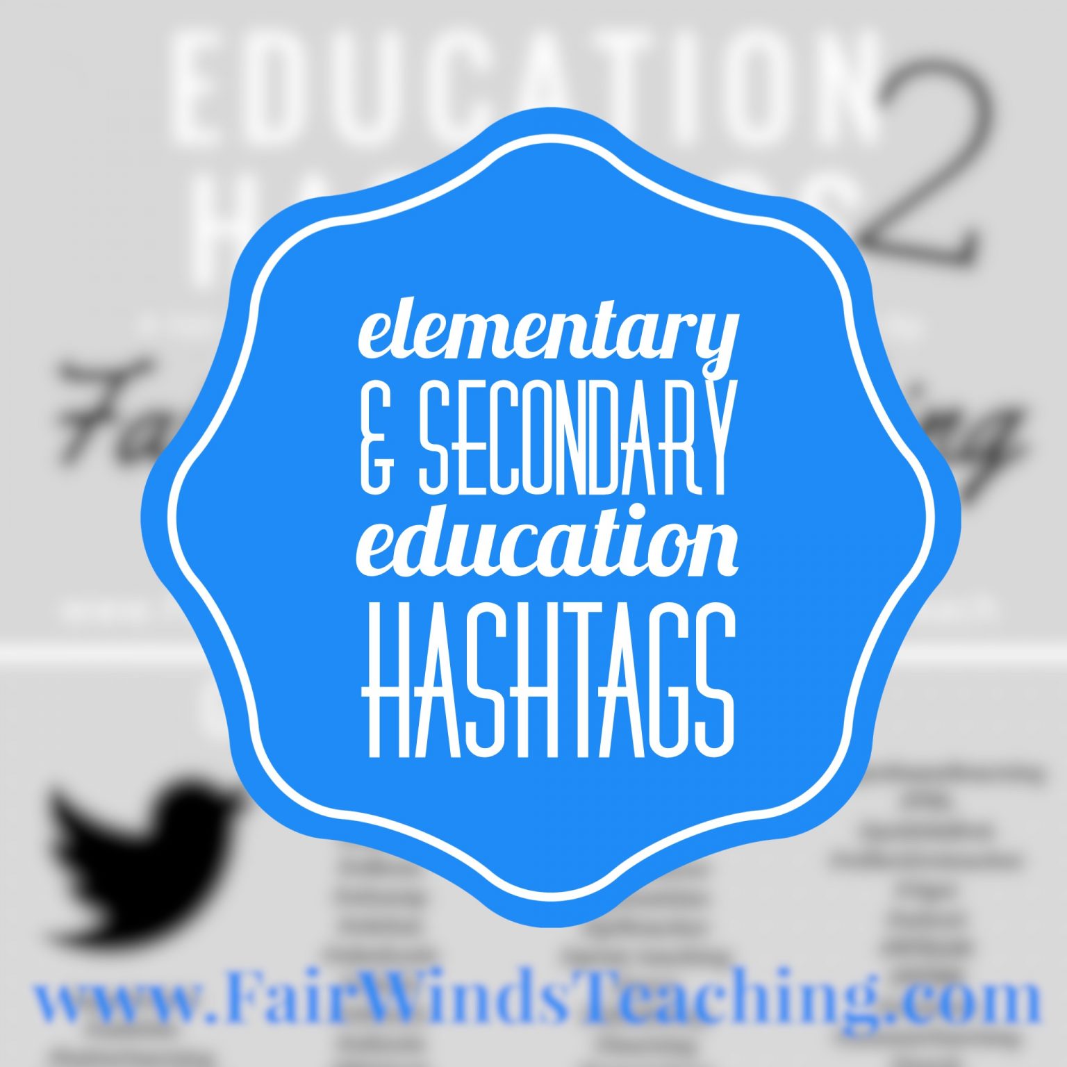 Education Hashtags Elementary & Secondary Fair Winds Teaching