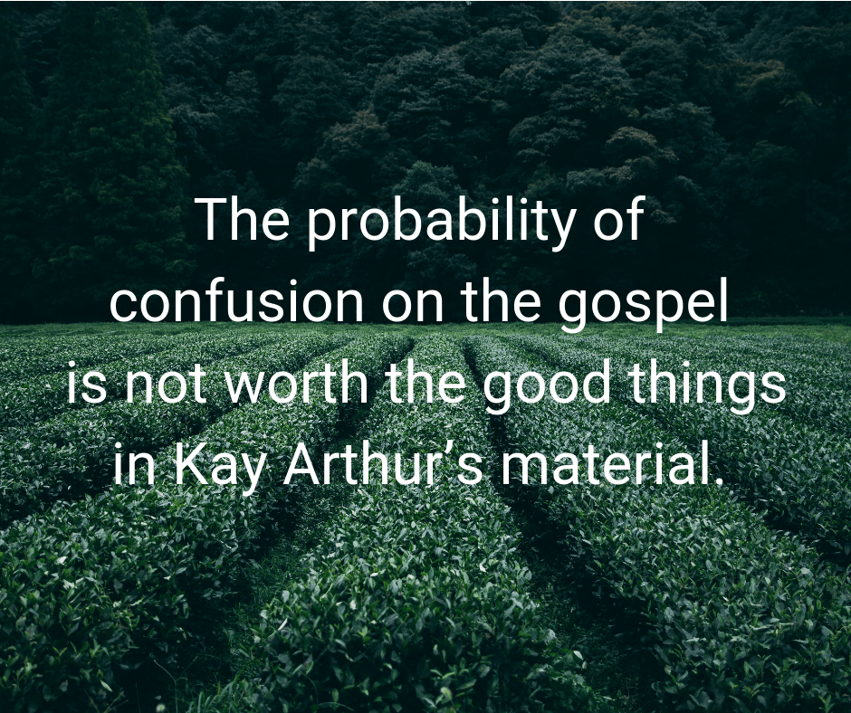 Kay Arthur and Precepts Ministries Material Grace Evangelical Society