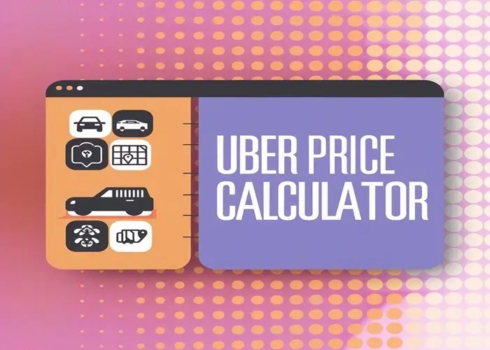 Uber Price Calculator Easy Uber Fare, Rate, & Ride Estimator