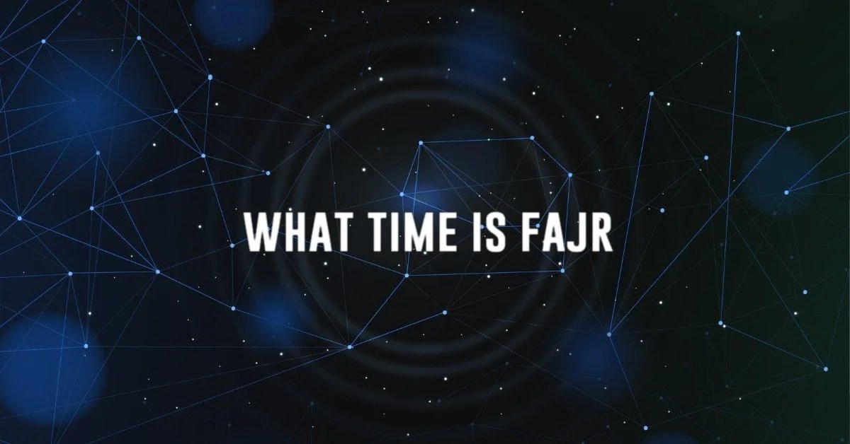 what time is fajr