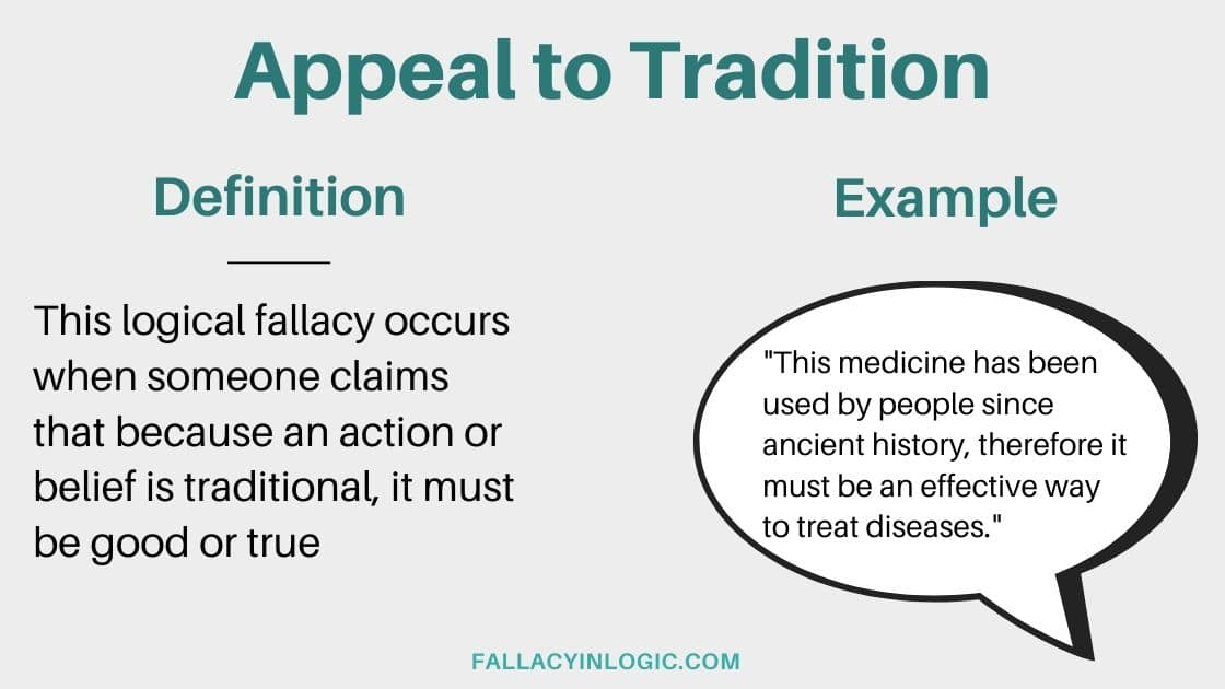 Appeal to Tradition Fallacy Definition and Examples Fallacy In Logic