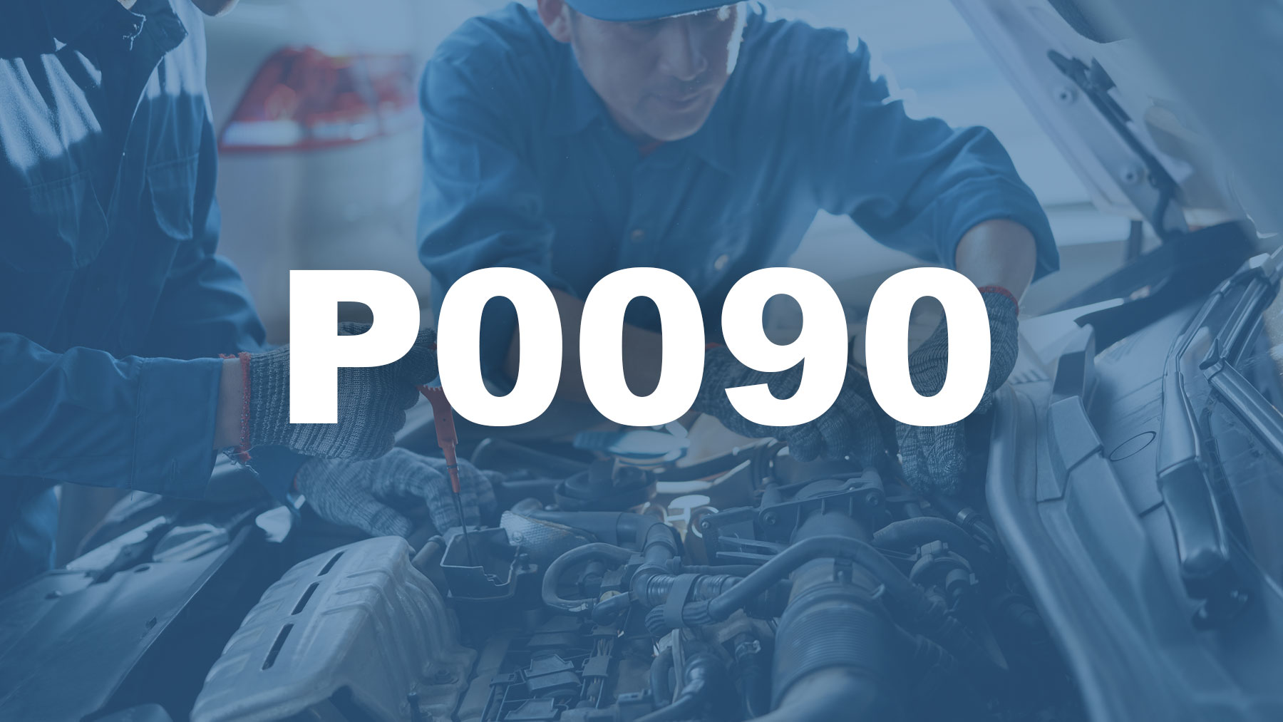Código P0090 Descripción, Causas y Soluciones