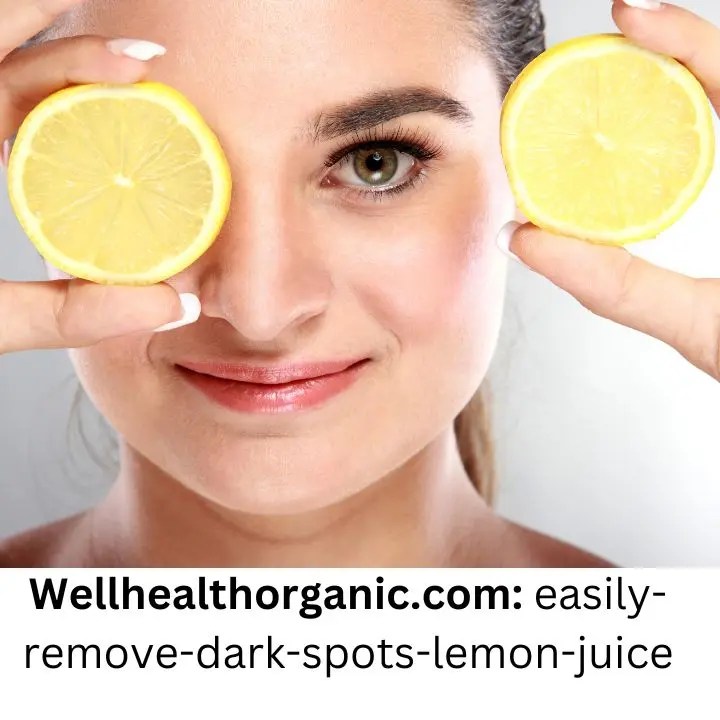 Lemon Juice for Glowing Skin & Dark Spots Removal