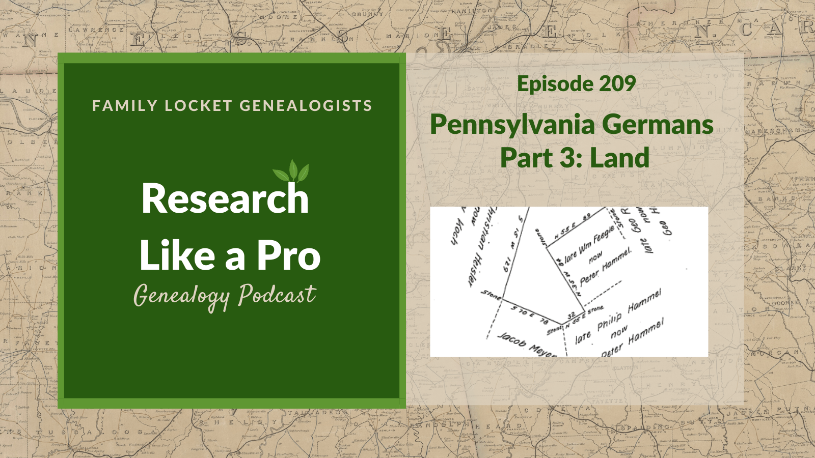 RLP 209 Pennsylvania Germans Part 3 Land Records Family Locket