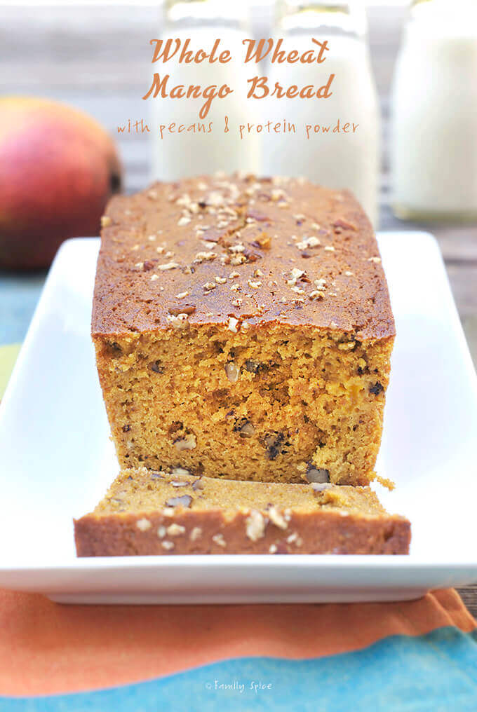 Mango Bread with Whole Wheat Flour and Protein Powder Family Spice