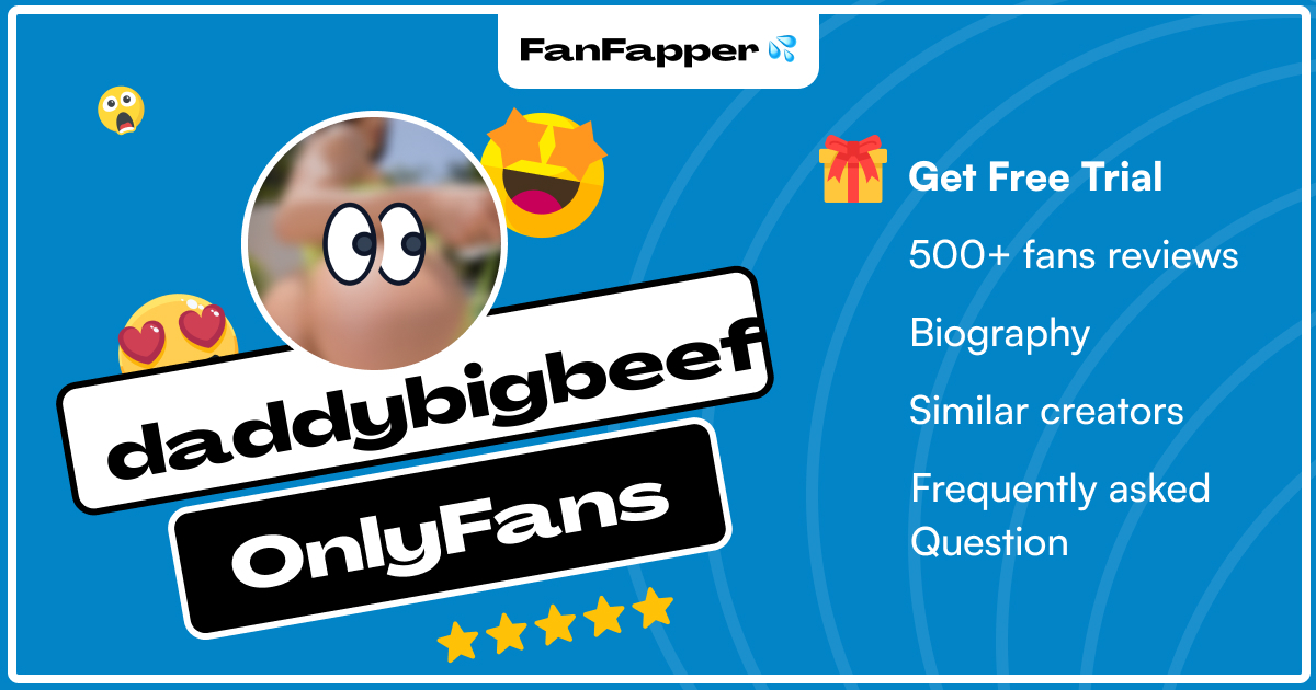daddybigbeef OnlyFans - Photos, Free Trial, Reviews - XXX Photos | FanFapper.com