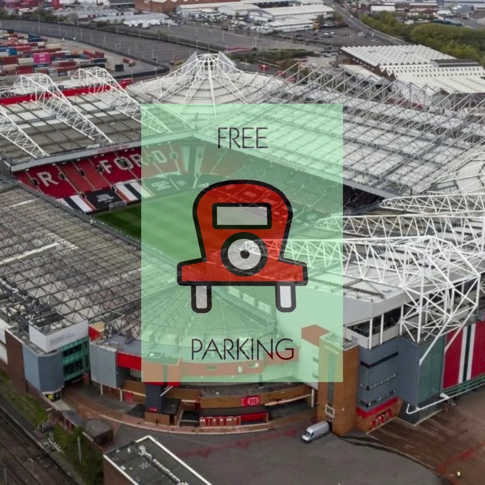 9 Best Old Trafford Parking Tips Manchester United 2024