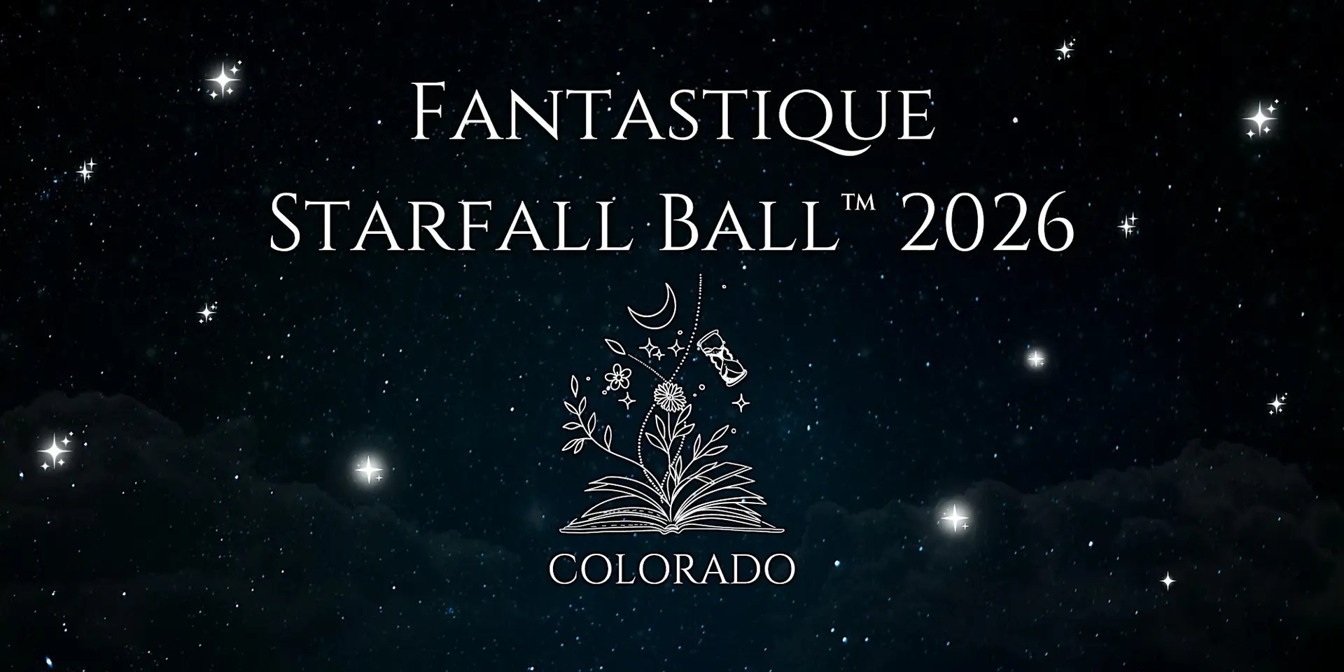 Fantastique Starfall Ball™ 2026 CO Fantastigal