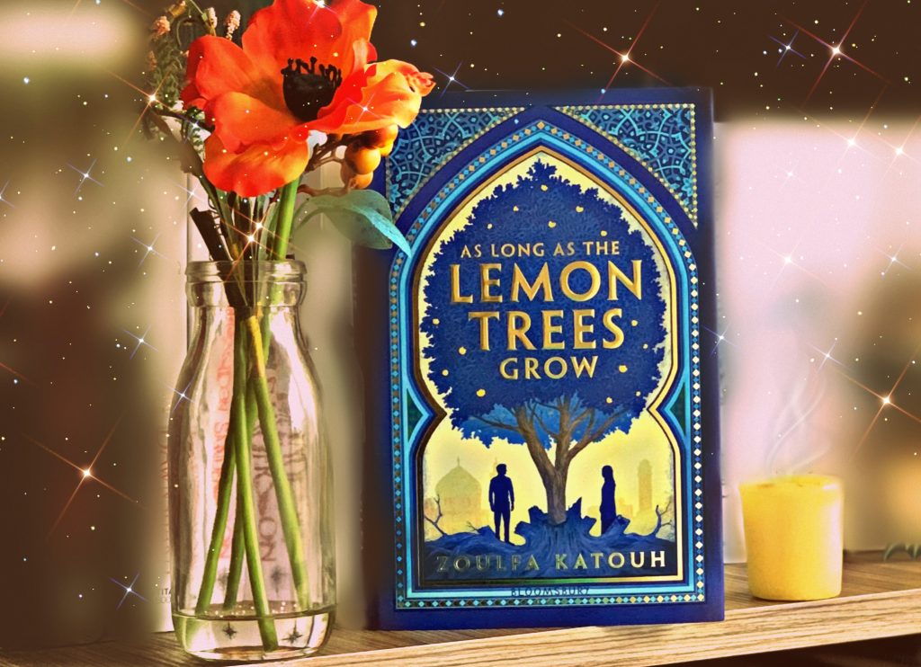 AS LONG AS THE LEMON TREES GROW by Zoulfa Katouh (BOOK REVIEW