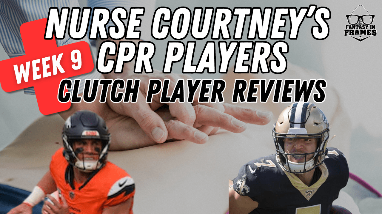 Nurse Courtney with Week 9’s Fantasy Football CPR Fantasy In Frames