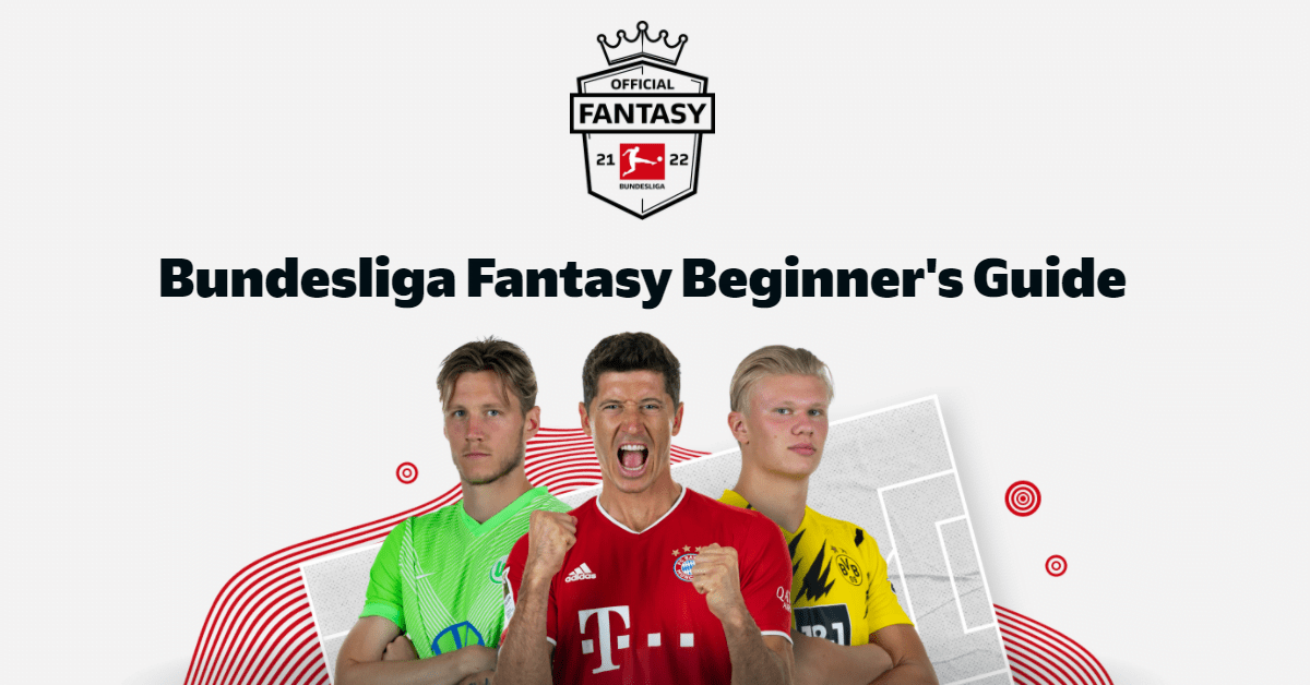 Bundesliga Fantasy Beginner's Guide How to Play, Rules and Tips
