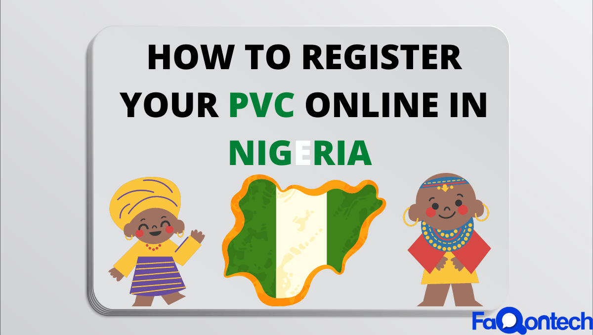 How To Register Your PVC Online in Nigeria The Best Guide on The