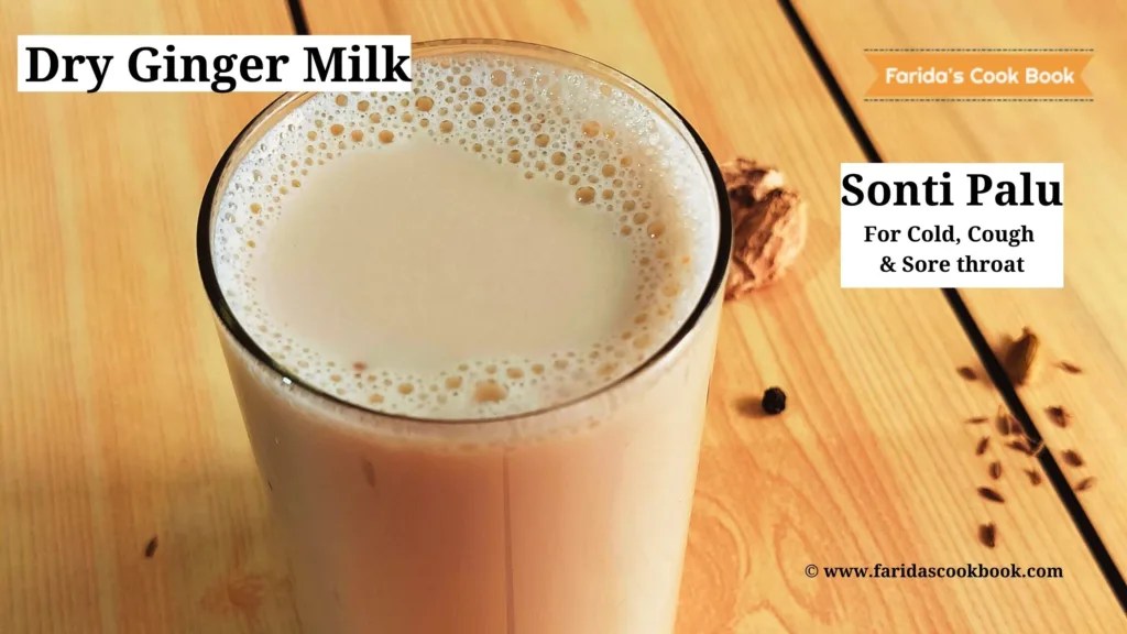 dry ginger milk sonti miriyala palu home remedies for cold, cough and sore throat Faridas