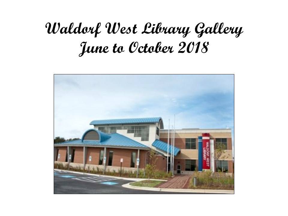 Waldorf West Library Gallery Charles County Arts Alliance