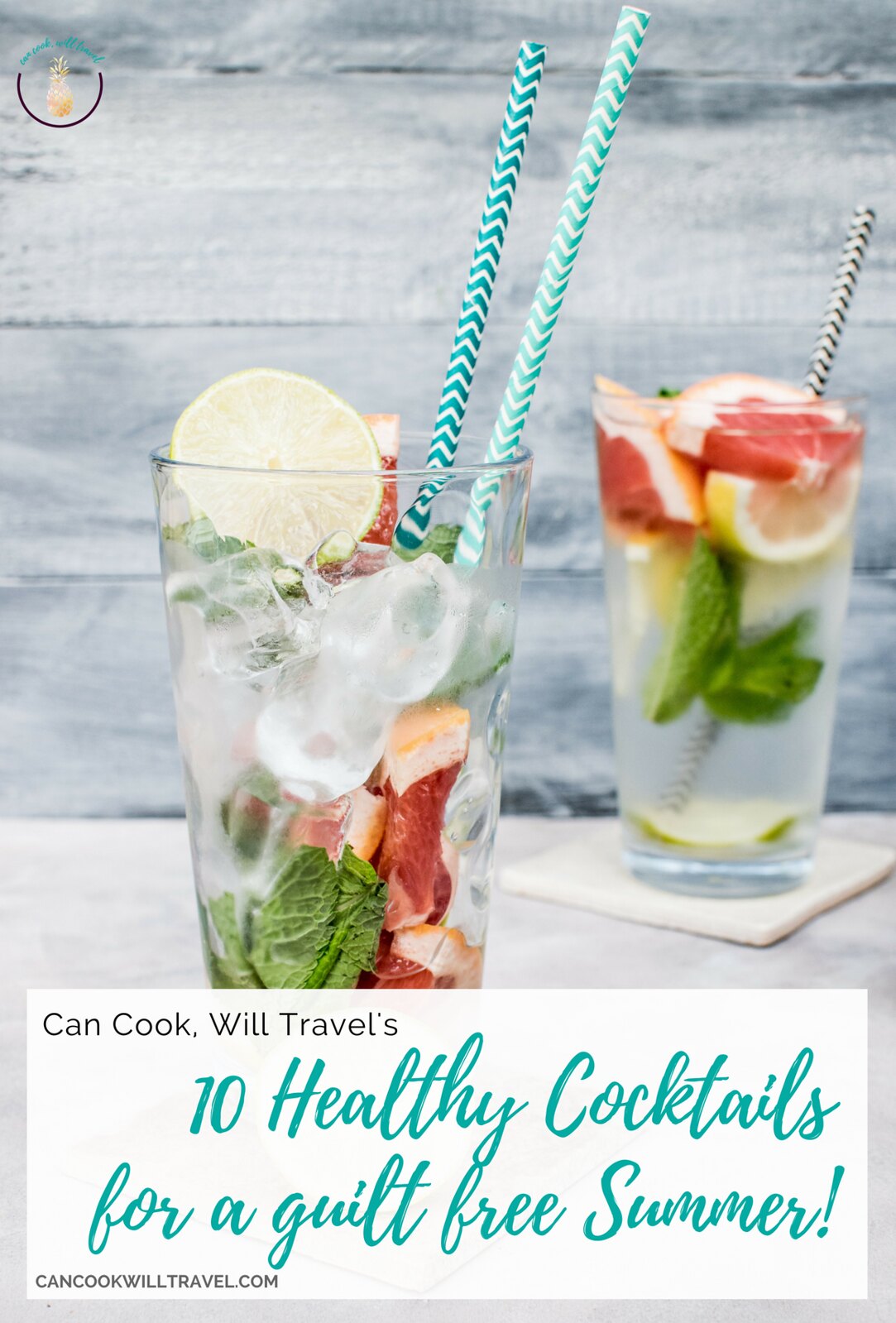 10 Healthy Cocktails to Enjoy GuiltFree This Summer! Can Cook, Will